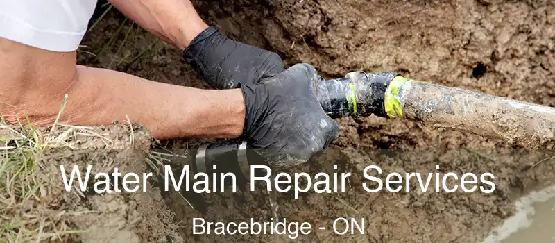  Water Main Repair Services Bracebridge - ON