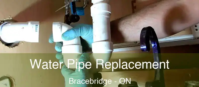  Water Pipe Replacement Bracebridge - ON